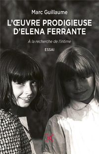 Produktbild: L'oeuvre prodigieuse d'Elena Ferrante