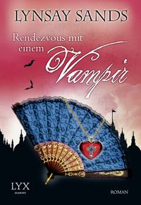 Rendezvous mit einem Vampir / Argeneau Bd.15 Lynsay Sands