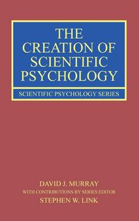 Produktbild: The Creation of Scientific Psychology