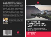 Produktbild: Um Estudo De Comportamento De Vigil&acirc;ncia Do Chital (eixo)