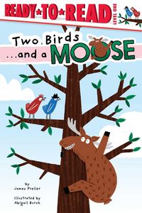 Produktbild: Two Birds . . . and a Moose