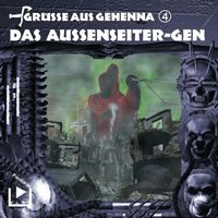 Produktbild: Gr&uuml;sse aus Gehenna - Teil 4: Das Aussenseiter-Gen