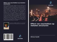 Produktbild: Effect van naschokken op metalen structuren