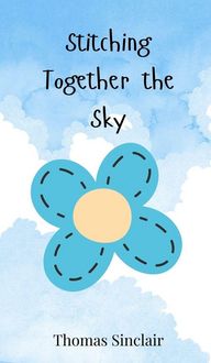 Produktbild: Stitching Together the Sky