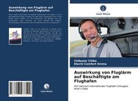 Produktbild: Auswirkung von Flugl&auml;rm auf Besch&auml;ftigte am Flughafen