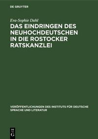 Produktbild: Das Eindringen des Neuhochdeutschen in die Rostocker Ratskanzlei