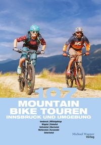 Produktbild: 107 Mountainbiketouren Innsbruck und Umgebung