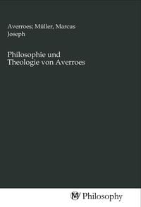 Produktbild: Philosophie und Theologie von Averroes