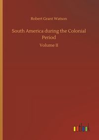 Produktbild: South America during the Colonial Period