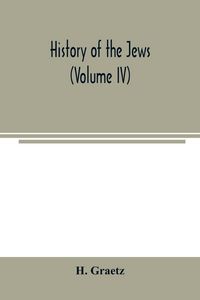 Produktbild: History of the Jews (Volume IV)