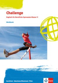 Bild vom Artikel Challenge. Englisch für berufliche Gymnasien. Workbook mit Audios und Videos online - Ausgabe Nordrhein-Westfalen vom Autor 