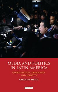 Produktbild: Media and Politics in Latin America