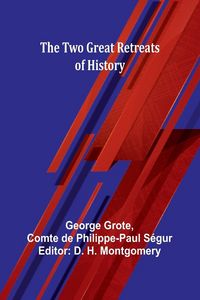 Produktbild: The Two Great Retreats of History