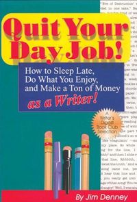 Produktbild: Quit Your Day Job!