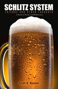 Produktbild: Newton, S: Schlitz System, Friends and Other Thoughts