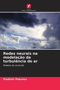 Produktbild: Redes neurais na modela&ccedil;&atilde;o da turbul&ecirc;ncia do ar
