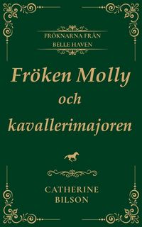 Produktbild: Fr&ouml;ken Molly och kavallerimajoren