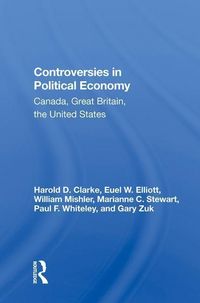 Produktbild: Clarke, H: Controversies In Political Economy