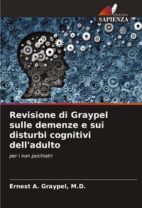 Produktbild: Revisione di Graypel sulle demenze e sui disturbi cognitivi dell'adulto