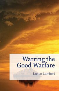 Produktbild: Warring the Good Warfare