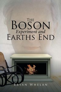 Produktbild: The Boson Experiment and Earths End