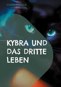 Produktbild: Kybra und das dritte Leben