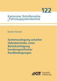 Produktbild: Systemauslegung autarker Hybridantriebe unter Ber&uuml;cksichtigung kundenspezifischer Randbedingungen