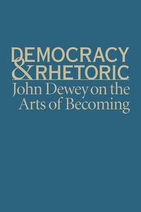 Produktbild: Democracy and Rhetoric
