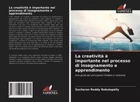Produktbild: La creativit&agrave; &egrave; importante nel processo di insegnamento e apprendimento