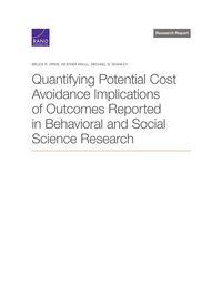 Produktbild: Quantifying Potential Cost Avoidance Implications of Outcomes Reported in Behavioral and Social Science Research
