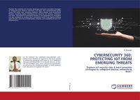 Produktbild: CYBERSECURITY 360: PROTECTING IOT FROM EMERGING THREATS