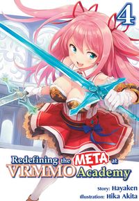 Produktbild: Redefining the META at VRMMO Academy: Volume 4