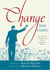 Produktbild: Change Has Come: An Artist Celebrates Our American Spirit an Artist Celebrates Our American Spirit