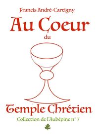 Produktbild: Au Coeur du Temple Chr&eacute;tien