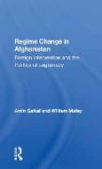 Produktbild: Saikal, A: Regime Change In Afghanistan
