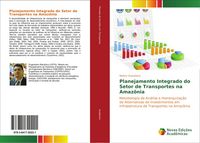 Produktbild: Planejamento Integrado do Setor de Transportes na Amaz&ocirc;nia