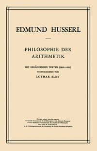 Bild vom Artikel Philosophie der Arithmetik vom Autor Edmund Husserl