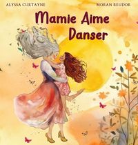 Produktbild: Mamie Aime Danser