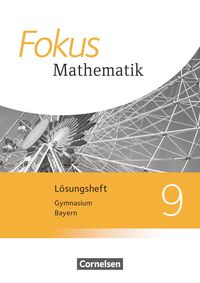 Produktbild: Fokus Mathematik - Bayern - Ausgabe 2017 - 9. Jahrgangsstufe