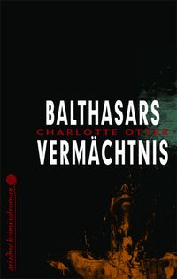 Bild vom Artikel Balthasars Vermächtnis vom Autor Charlotte Otter