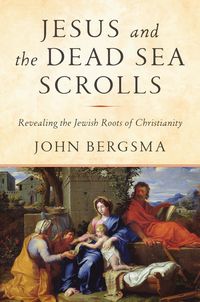 Produktbild: Jesus and the Dead Sea Scrolls