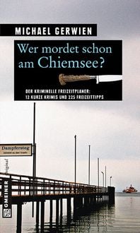 Produktbild: Wer mordet schon am Chiemsee?