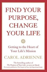 Produktbild: Find Your Purpose, Change Your Life
