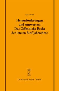 Produktbild: Herausforderungen und Antworten: Das &Ouml;ffentliche Recht der letzten f&uuml;nf Jahrzehnte