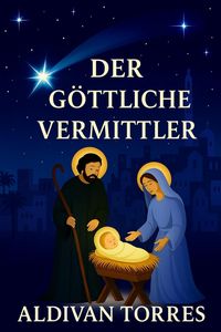 Produktbild: Der g&ouml;ttliche Vermittler