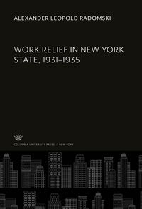 Produktbild: Work Relief in New York State, 1931-1935