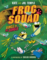Produktbild: Frog Squad: Bungle in the Jungle (Frog Squad, #2)