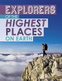 Produktbild: Explorers of the Highest Places on Earth