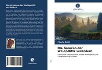 Produktbild: Die Grenzen der Waldpolitik ver&auml;ndern