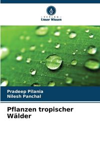 Produktbild: Pflanzen tropischer W&auml;lder
